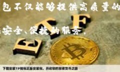 在讨论“Tokenim钱包开源”之前，我们需要首先理