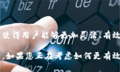 Tokenim 是一个区块链钱包管理平台，允许用户创建