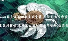 将平台币提到TokenIm的具体操作步骤可能会因为不