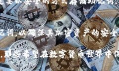 在使用tokenim钱包交易时，助记词的使用是一个非