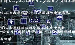   2025必看：最受欢迎的区块链钱包推荐，立即了