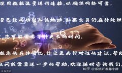 在导入TokenTokenIM钱包后，如果发现钱包内没有资