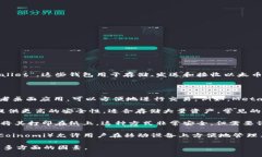 以太坊的钱包通常被称为“以太坊钱包”或“E