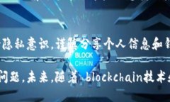 Tokenim 钱包作为一种数字资产管理工具，其主要功