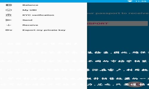 关于“tokenim 糖果”的销售问题，首先需要确认一些基本信息。以下是一些可能影响“tokenim 糖果”能否出售的因素：

### 1. 产品合规性
在许多国家和地区，销售糖果和其他食品产品需要遵循特定的法律法规。这些法规可能包括食品安全标准、标签要求和卫生检查。因此，确保你的产品符合当地的食品法规是至关重要的。

### 2. 目标市场
确定你的目标市场非常关键。如果你的市场是特定的消费者群体，比如年轻人或特定的数字货币用户，那么可能需要采取不同的市场营销策略。此外，还要考虑消费者的口味偏好和对健康食品的需求。

### 3. 营销策略
为了推广“tokenim 糖果”，你可以考虑使用社交媒体、线上广告、以及与咖啡店或糖果店的合作。这可以帮助你接触到更多潜在客户。利用数字货币的概念作为营销卖点，吸引那些对新兴科技感兴趣的消费者，可能会是一个不错的策略。

### 4. 生产和供应链
确保有稳定的生产和供应链至关重要。需要考虑到原材料的采购、生产流程、以及分销渠道。此外，管理好库存和物流也是提升销售效果的一部分。

如果“tokenim 糖果”是一种新型的糖果产品，利用区块链或加密货币技术来促进销售和交易，这可能会增加其市场竞争力。总之，只要遵循相关的法律法规，并制定有效的市场策略，你的“tokenim 糖果”是可以销售的。