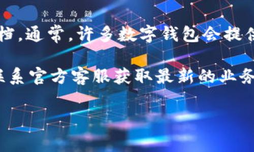 截至我最后的更新（2023年10月），Token Tokenim 钱包是否提供API接口需要具体查看其官方网站或开发者文档。通常，许多数字钱包会提供API接口，方便开发者集成钱包功能或查询用户信息。

如果您想确认Token Tokenim钱包是否有API接口，建议您访问其官方网站或相关开发社区，查阅文档，或者直接联系官方客服获取最新的业务信息。此外，您也可以查看有关Token Tokenim钱包的GitHub页面，看看是否有开源的API说明或相关功能的示例。

如果您有进一步的需求或具体的技术问题，请告诉我，我将尽力提供帮助！