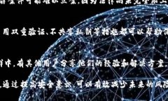 如果您在讨论的是加密货币或数字资产（如toke